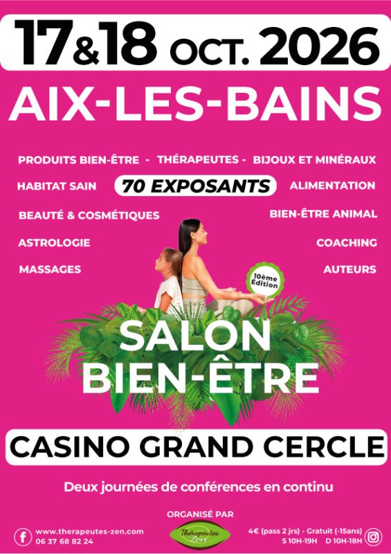 Salon Bien-Être - 17 & 18 Octobre 2026 - Aix-Les-Bains (73)
