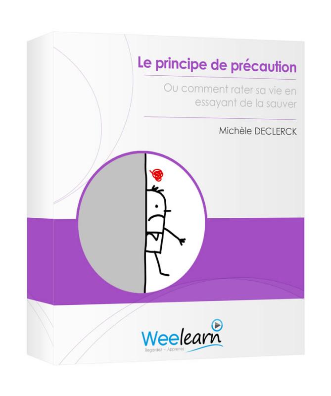 Le principe de précaution – Michèle Declerck