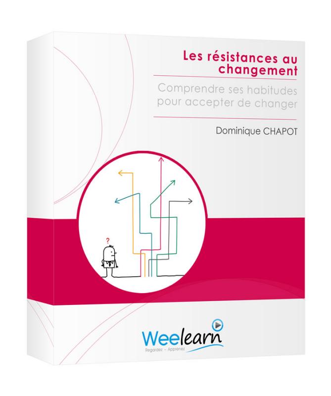 Les résistances au changement – Dominique Chapot
