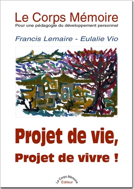 LE CORPS MÉMOIRE