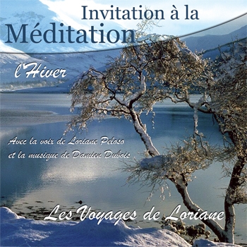 INVITATION À LA MÉDITATION L'HIVER