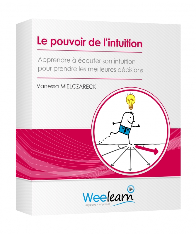 Le pouvoir de l'intuition - Vanessa Mielczareck