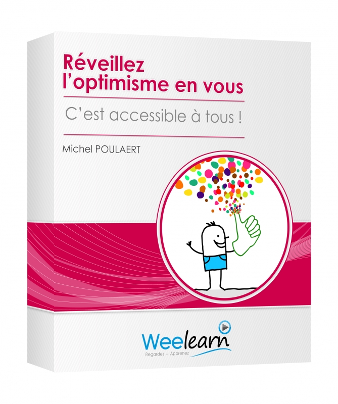 Réveillez l’optimisme en vous ! - Michel Poulaert
