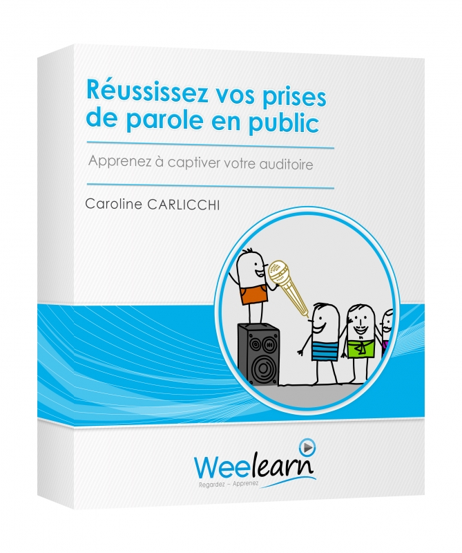 Réussissez vos prises de parole en public - Caroline Carlicchi