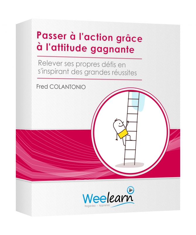 Passer à l'action grâce à l'attitude gagnante - Fred Colantonio