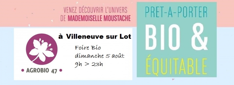 Foire Bio le 5 août à Villeneuve sur Lot (47)